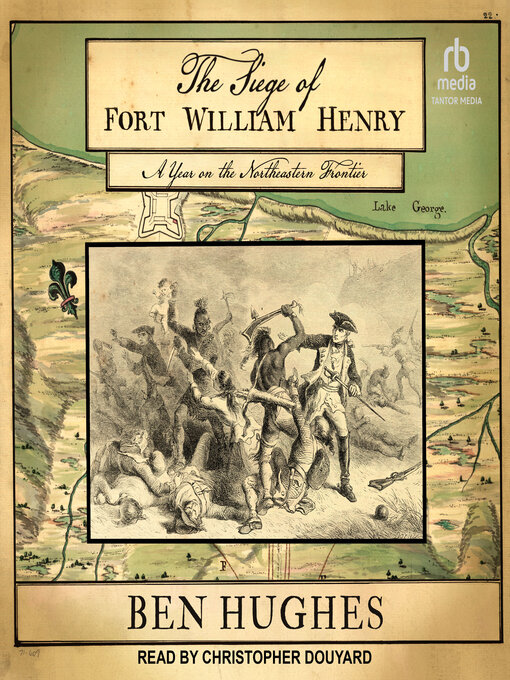 Title details for The Siege of Fort William Henry by Ben Hughes - Available